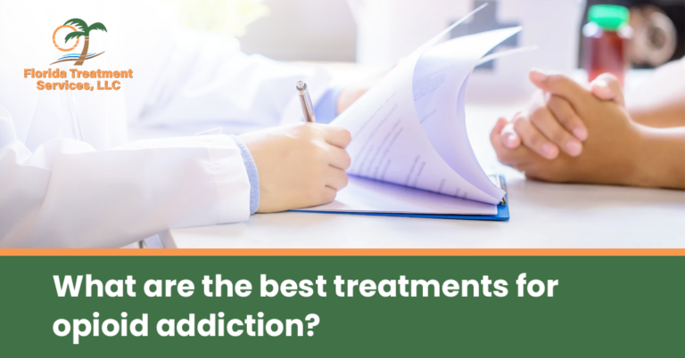 The Best Options for Opiate Addiction Treatment in Florida