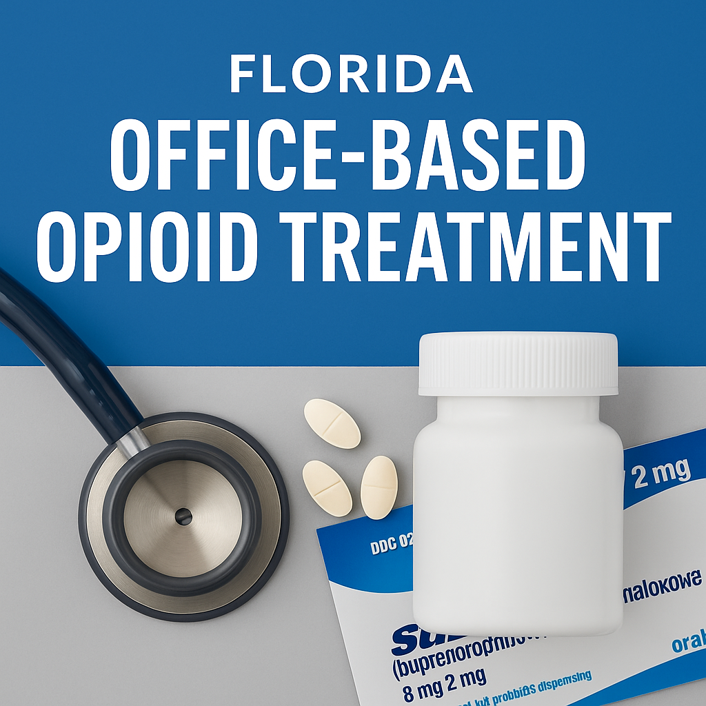 Promotional graphic for Florida Office-Based Opioid Treatment (OBOT), featuring Suboxone medication, stethoscope, and bold blue background text emphasizing virtual recovery care.